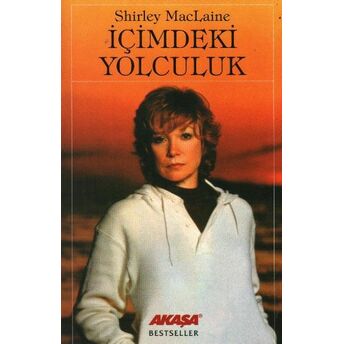 Içimdeki Yolculuk Shirley Maclaine