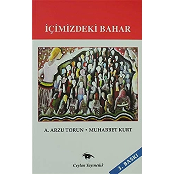 Içimizdeki Bahar-Muhabbet Kurt