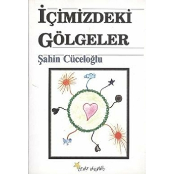 Içimizdeki Gölgeler Şahin Cüceloğlu