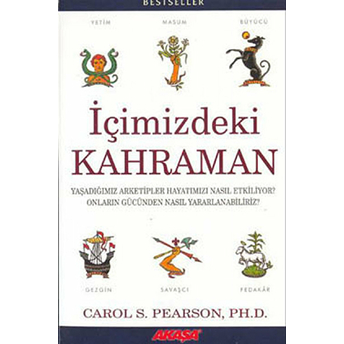 Içimizdeki Kahraman Carol S Pearson