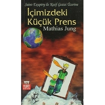 Içimizdeki Küçük Prens Mathias Jung