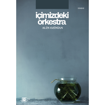 Içimizdeki Orkestra Alin Ozinian