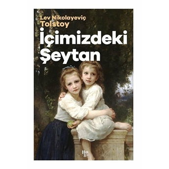 Içimizdeki Şeytan - Lev Nikolayeviç Tolstoy