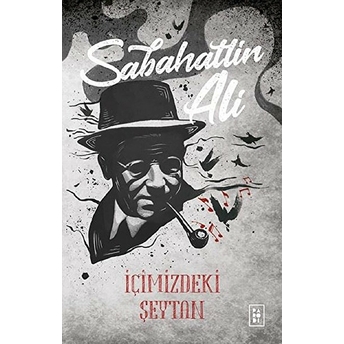 Içimizdeki Şeytan Sabahattin Ali