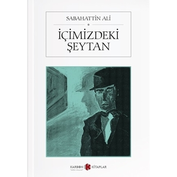 Içimizdeki Şeytan Sabahattin Ali