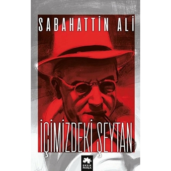 Içimizdeki Şeytan Sabahattin Ali