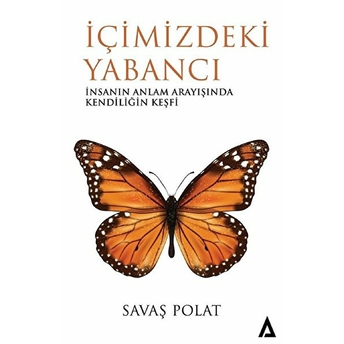 Içimizdeki Yabancı - Savaş Polat