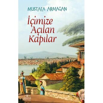 Içimize Açılan Kapılar Mustafa Armağan