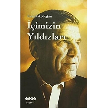 Içimizin Yıldızları Kamil Aydoğan