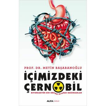 Içimzideki Çernobil Metin Başaranoğlu