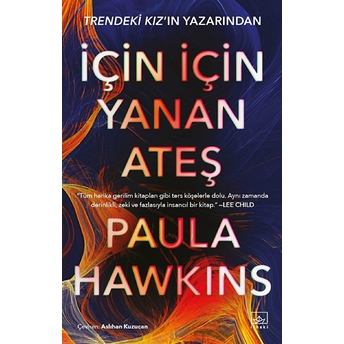 Için Için Yanan Ateş Paula Hawkins