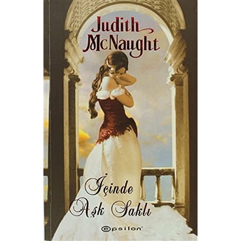 Içinde Aşk Saklı Judith Mcnaught