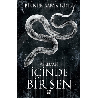 Içinde Bir Sen 2 - Asreman Binnur Şafak Nigiz