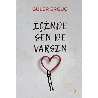 Içinde Sen De Varsın Güler Ergüç