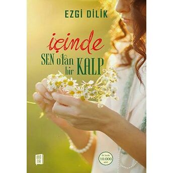 Içinde Sen Olan Bir Kalp Ezgi Dilik