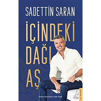 Içindeki Dağı Aş Sadettin Saran