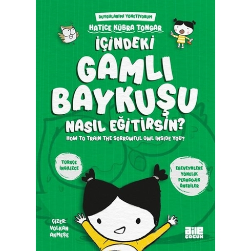 Içindeki Gamlı Baykuşu Nasıl Eğitirsin Hatice Kübra Tongar