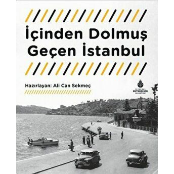 Içinden Dolmuş Geçen Istanbul Tanıtım Bülteni Ali Can Sekmeç