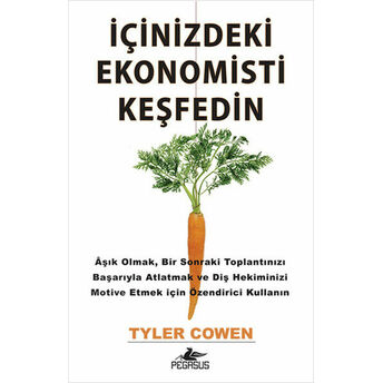 Içinizdeki Ekonomisti Keşfedin Tyler Cowen