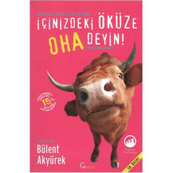 Içinizdeki Öküze Oha Deyin! Bülent Akyürek