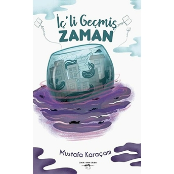 Iç'li Geçmiş Zaman - Mustafa Karaçam