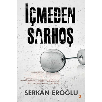 Içmeden Sarhoş