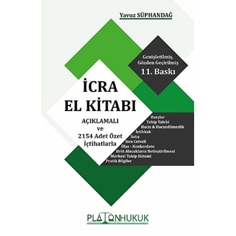 Icra El Kitabı Açıklamalı Ve 2154 Adet Özet Içtihatlarla - Yavuz Süphandağ