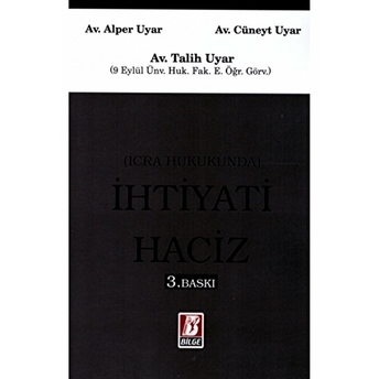 Icra Hukukunda Ihtiyati Haciz Alper Uyar