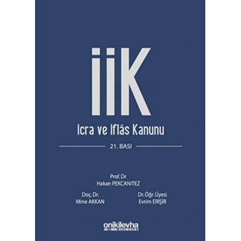 Icra Iflas Kanunu Ve Ilgili Mevzuat Ciltli Evrim Erişir