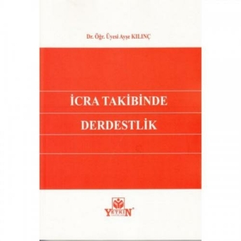 Icra Takibinde Derdestlik Ayşe Kılınç