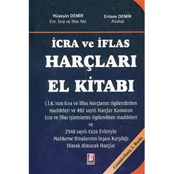 Icra Ve Iflas Harçları El Kitabı - Hüseyin Demir - Erdem Demir