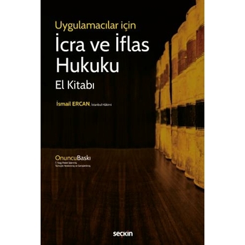 Icra Ve Iflas Hukuku El Kitabı Ismail Ercan