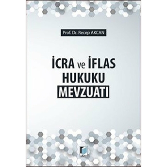 Icra Ve Iflas Hukuku Mevzuatı