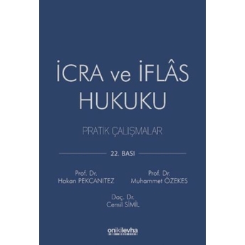 Icra Ve Iflas Hukuku Pratik Çalışmalar Hakan Pekcanıtez