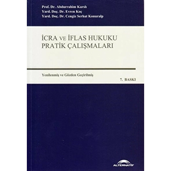 Icra Ve Iflas Hukuku Pratik Çalışmaları Abdurrahim Karslı