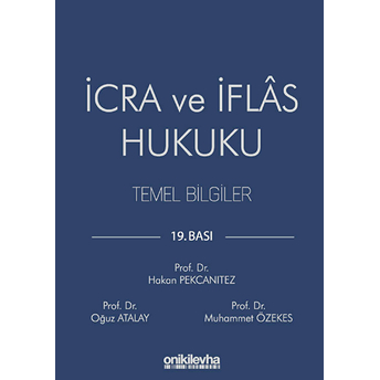 Icra Ve Iflas Hukuku Temel Bilgiler Hakan Pekcanıtez