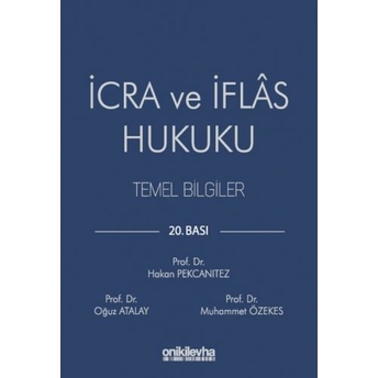 Icra Ve Iflas Hukuku Temel Bilgiler Hakan Pekcanıtez