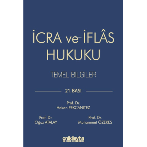 Icra Ve Iflas Hukuku Temel Bilgiler Hakan Pekcanıtez