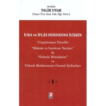 Icra Ve Iflas Hukukuna Ilişkin Talih Uyar