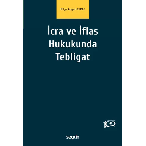 Icra Ve Iflas Hukukunda Tebligat Bilge Kağan Tarım