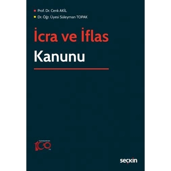 Icra Ve Iflas Kanunu Cenk Akil