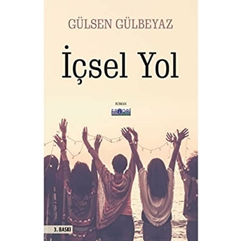 Içsel Yol-Gülsen Gülbeyaz