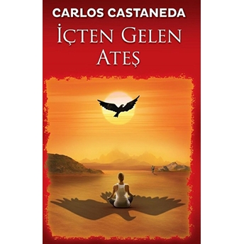 Içten Gelen Ateş Carlos Castaneda