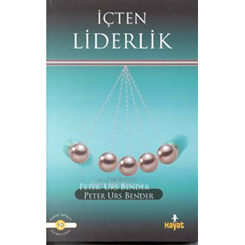 Içten Liderlik Peter Urs Bender