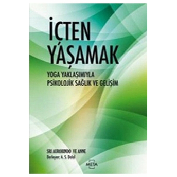 Içten Yaşamak