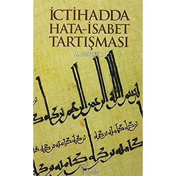 Ictihadda Hata-Isabet Tartışması Mustafa Çil