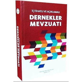 Içtihatlı Ve Açıklamalı Dernekler Mevzuatı Ciltli Kolektif