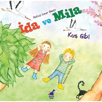 Ida Ve Mila Hafize Çınar Güner