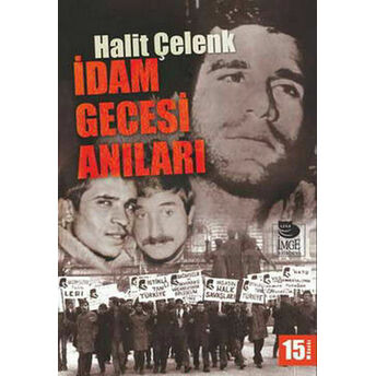 Idam Gecesi Anıları Halit Çelenk