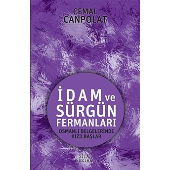 Idam Ve Sürgün Fermanları Cemal Canpolat